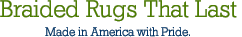 Quality Braided Rugs